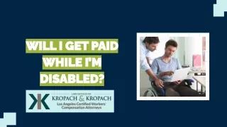 Will I Get Paid While I’m Disabled?