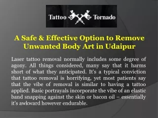 A Safe & Effective Option to Remove Unwanted Body Art in Udaipur