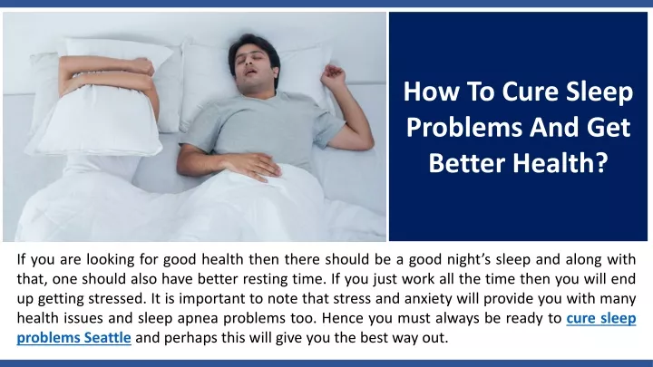 how to cure sleep problems and get better health