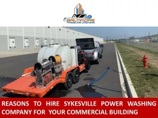 Reasons to Hire Sykesville Power Washing Company for Your Commercial Building