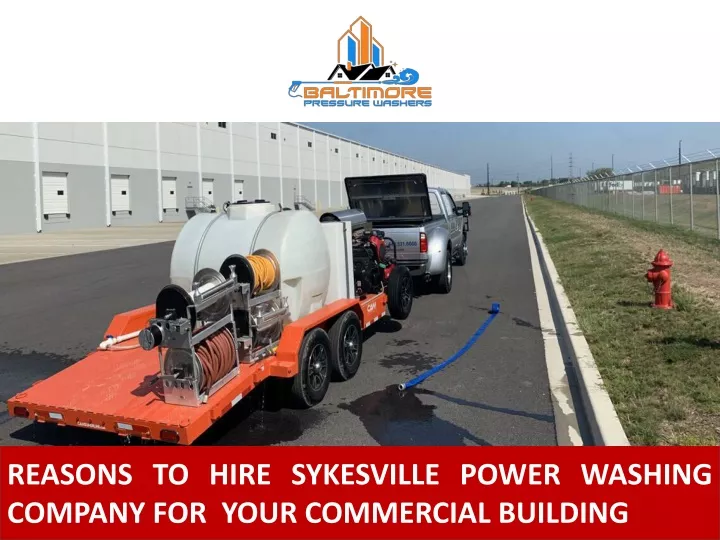 reasons to hire sykesville power washing company