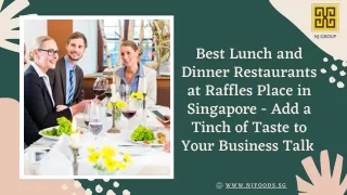 Best Restaurants in Raffles Place Singapore for Lunch and Dinner