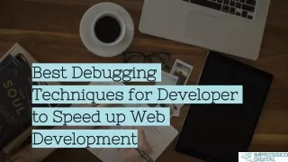 Best Debugging Techniques for Developer to Speed up Web Development