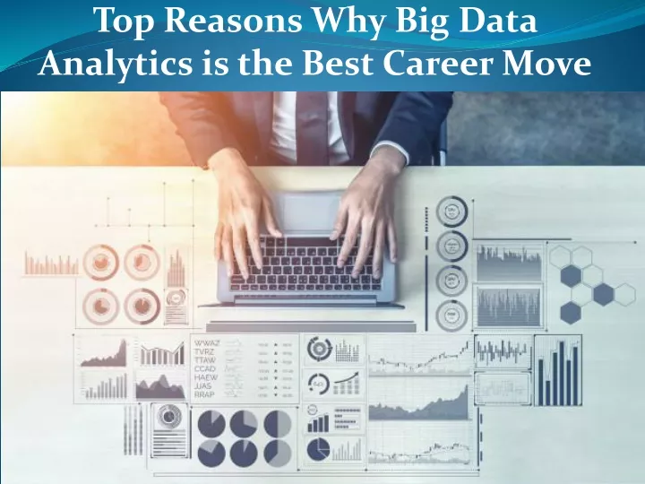 top reasons why big data analytics is the best career move
