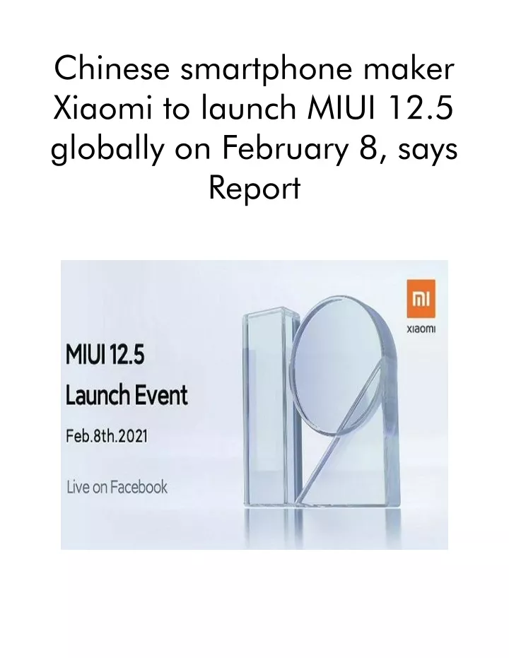 chinese smartphone maker xiaomi to launch miui