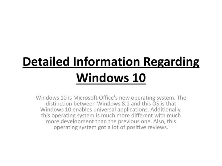 detailed information regarding windows 10