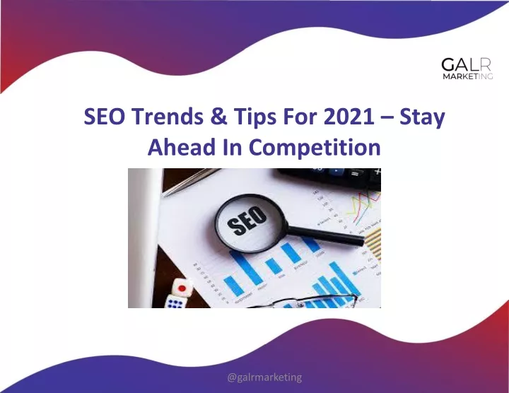seo trends tips for 2021 stay ahead in competition