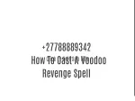 27788889342 How To Cast A Voodoo Revenge Spell - slide 1