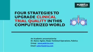 four strategies to upgrade clinical trial quality