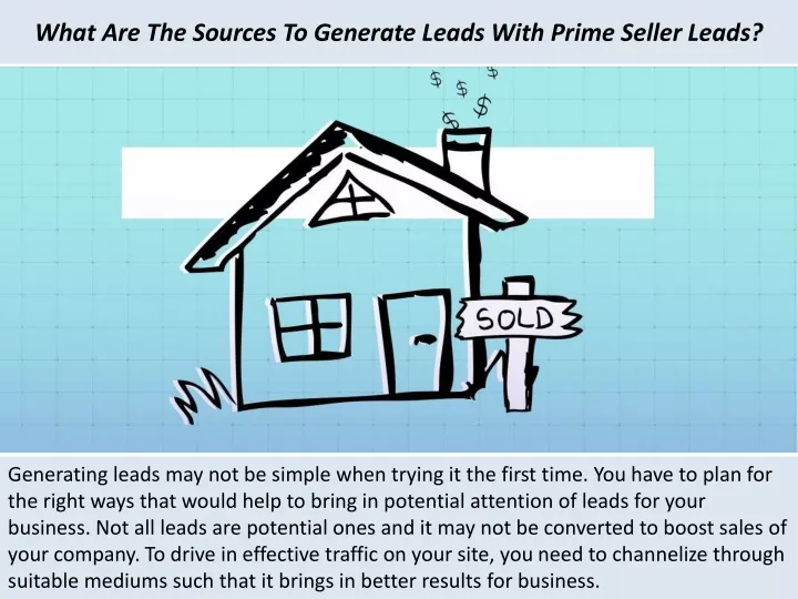 what are the sources to generate leads with prime seller leads