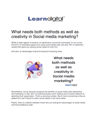 what needs both methods as well as creativity