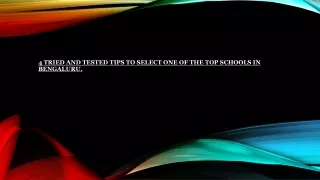 4 Tried And Tested Tips To Select One Of The Top Schools In Bengaluru.