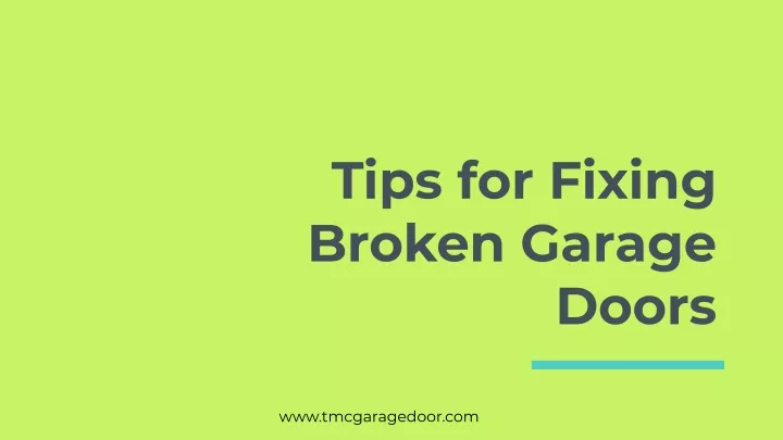 tips for fixing broken garage
