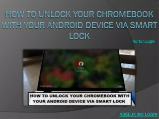 HOW TO UNLOCK YOUR CHROMEBOOK WITH YOUR ANDROID DEVICE VIA SMART LOCK