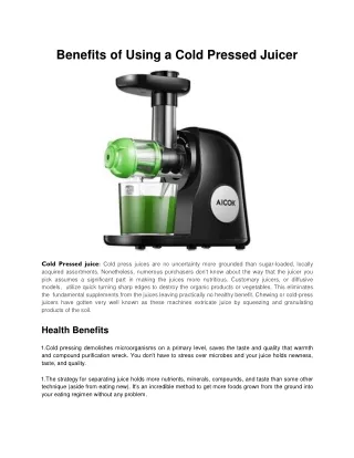 Benefits of Using a Cold Pressed Juicer