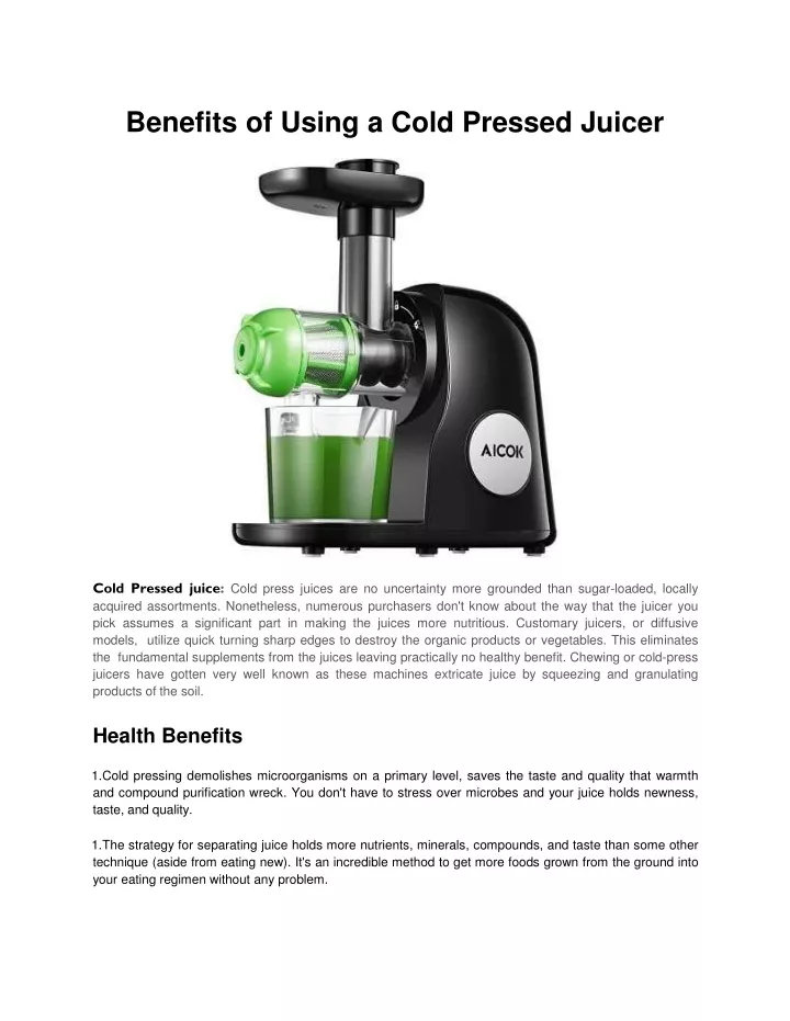 benefits of using a cold pressed juicer