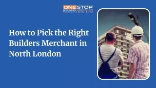 How to Pick the Right Builders Merchant in North London