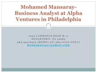 Mohamed Mansaray- Business Analyst at Alpha Ventures in Philadelphia