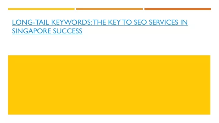 long tail keywords the key to seo services in singapore success