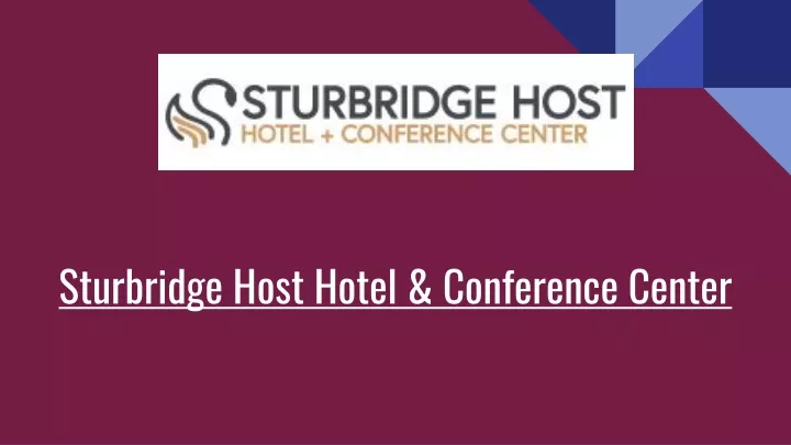 sturbridge host hotel conference center