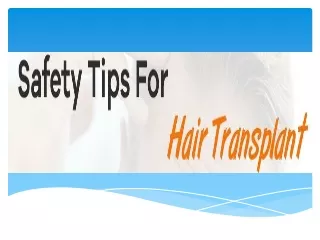 Safety Tips For Hair Transplant