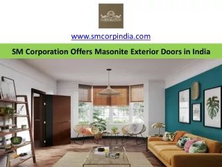 SM Corporation Offers Masonite Exterior Doors in India