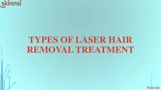 Types of Laser Hair Removal Treatment