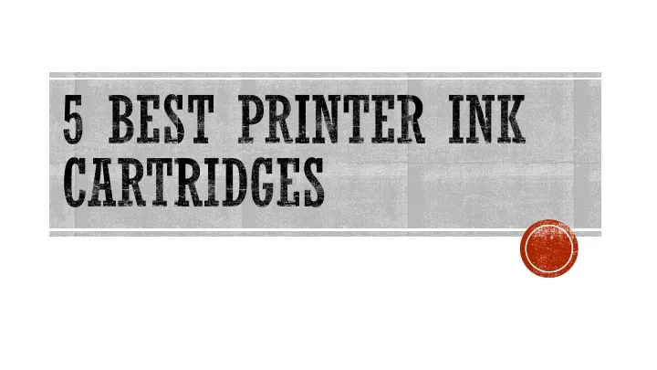 5 best printer ink cartridges