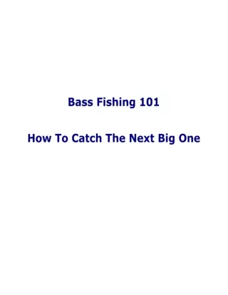 Learn Bass Fishing 101!