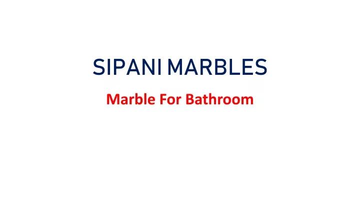 sipani marbles
