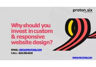 Why should you invest in custom & responsive website design
