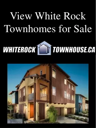 View White Rock Townhomes for Sale