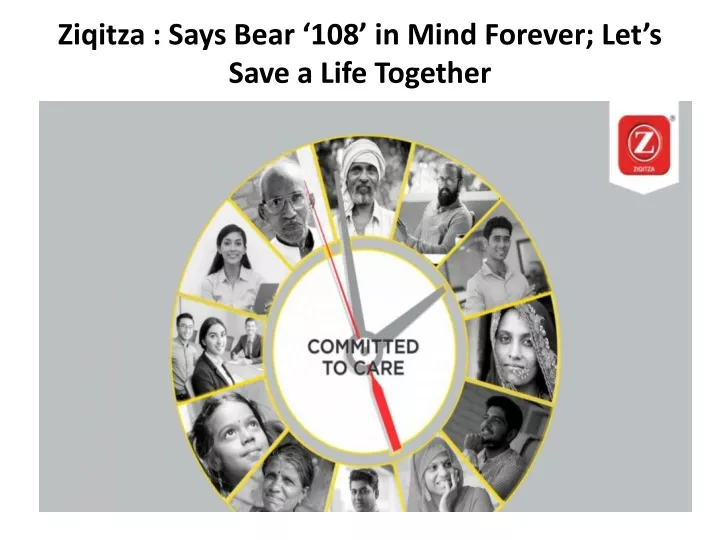 ziqitza says bear 108 in mind forever let s save