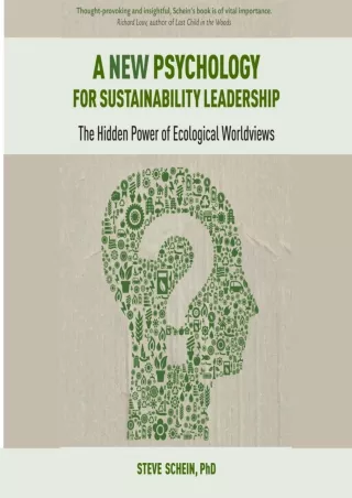DOWNLOAT  A New Psychology for Sustainability Leadership The Hidden Power of