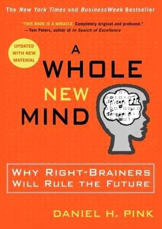 DOWNLOAT  A Whole New Mind Why Right Brainers Will Rule the Future RIVERHEAD BOOKS