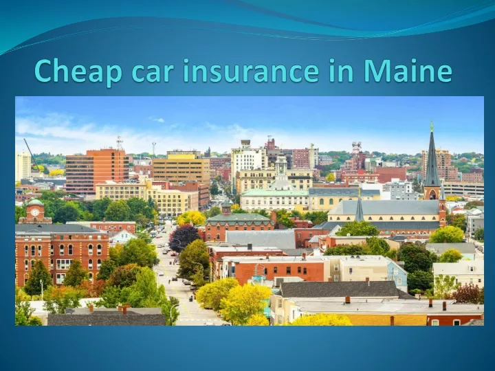 cheap car insurance in maine