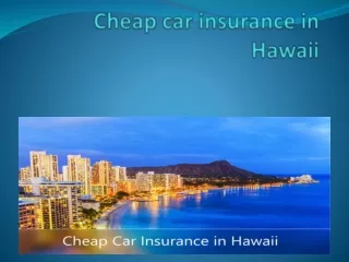 Cheap car insurance in Hawaii