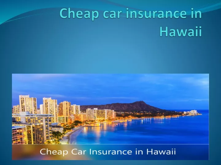 cheap car insurance in hawaii
