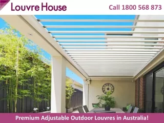 Premium Adjustable Outdoor Louvres in Australia!