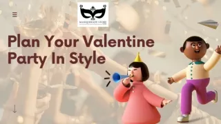 Plan Your Valantine Party in Style