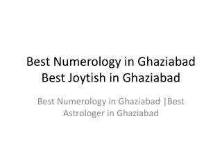 Best Numerology in Ghaziabad |Best Astrologer in Ghaziabad