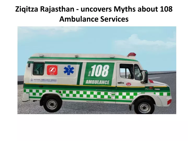 ziqitza rajasthan uncovers myths about