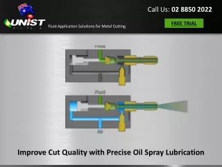 Improve Cut Quality with Precise Oil Spray Lubrication