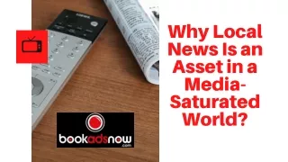 Why Local News Is an Asset in a Media-Saturated World?