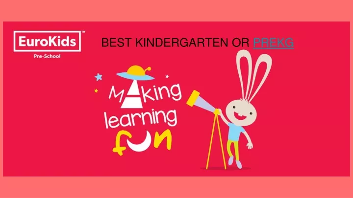 best kindergarten or prekg