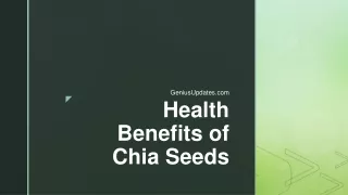 Health Benefits of Chia Seeds | GeniusUpdates