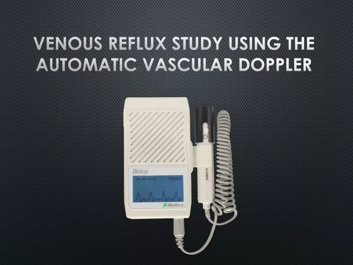 venous reflux study using the automatic vascular doppler