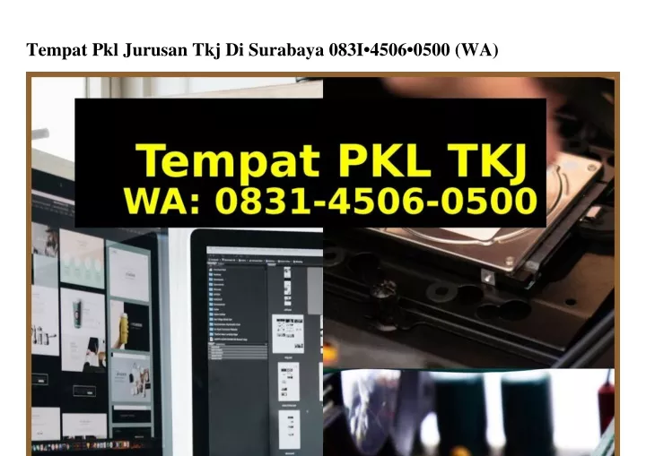 tempat pkl jurusan tkj di surabaya 083i 4506 0500