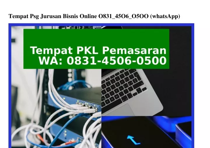 tempat psg jurusan bisnis online o831 45o6 o5oo