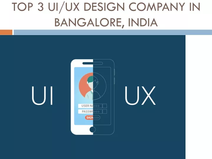 top 3 ui ux design company in bangalore india